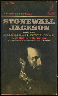 STONEWALL JACKSON AND THE AMERICAN CIVIL WAR