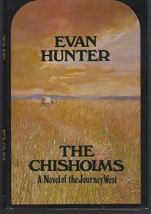 CHISHOLMS A Novel of the Journey West
