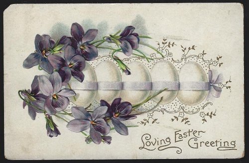 LOVING EASTER GREETING POSTCARD WITH EGGS AND VIOLETS