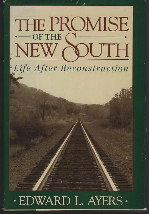 PROMISE OF THE NEW SOUTH Life after Reconstruction