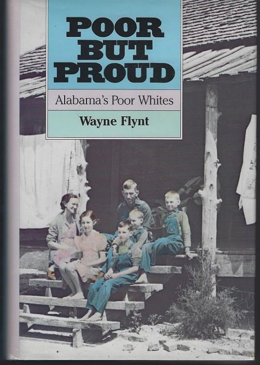 POOR BUT PROUD Alabama's Poor Whites