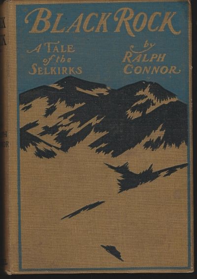 BLACK ROCK A Tale of the Selkirks
