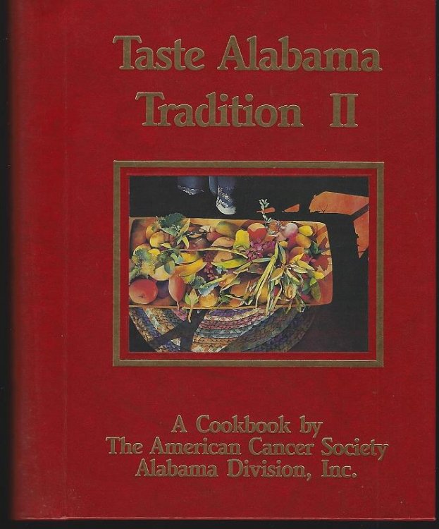 TASTE ALABAMA TRADITION II A Collection of Recipes