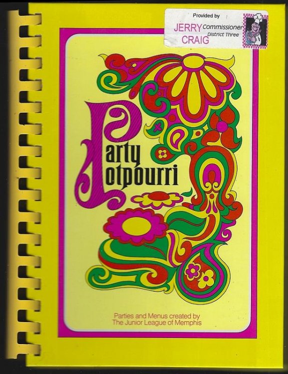 PARTY POTPOURRI Parties and Menus