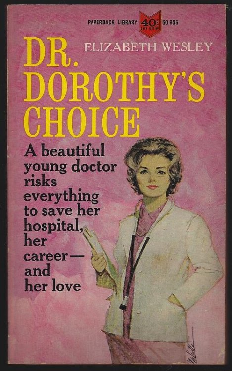 DR. DOROTHY'S CHOICE