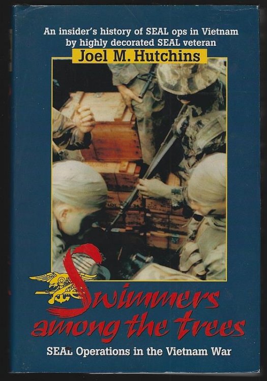 SWIMMERS AMONG THE TREES Seal Operations in the Vietnam War