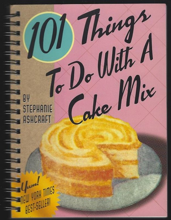 101 THINGS TO DO WITH A CAKE MIX