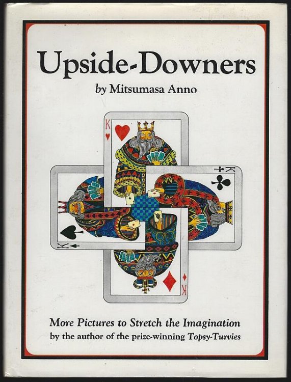 UPSIDE DOWNERS More Pictures to Stretch the Imagination