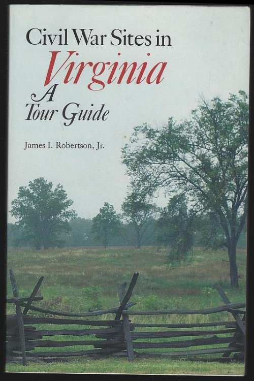 CIVIL WAR SITES IN VIRGINIA A Tour Guide