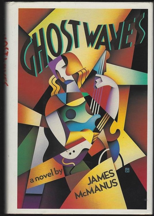 GHOST WAVES A Novel