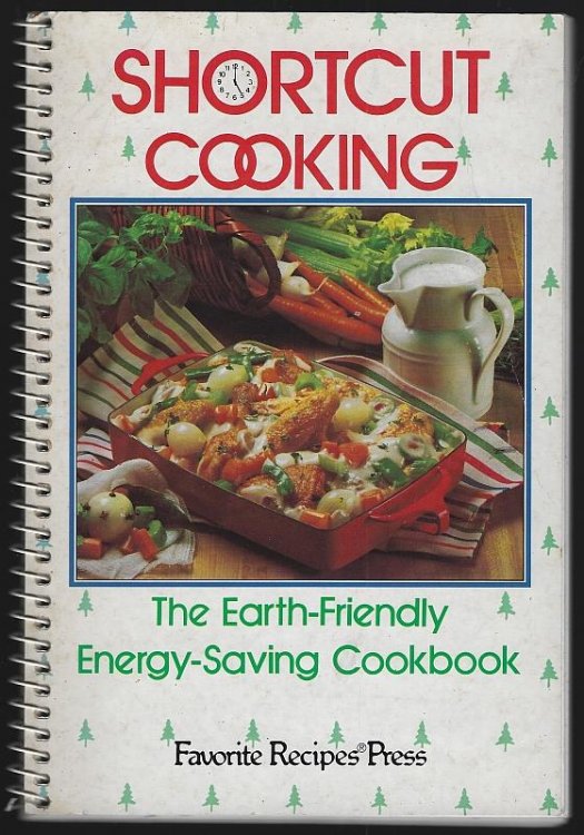 SHORTCUT COOKING The Earth-Friendly Energy-Saving Cookbook