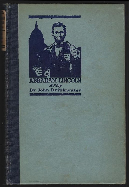 ABRAHAM LINCOLN A Play