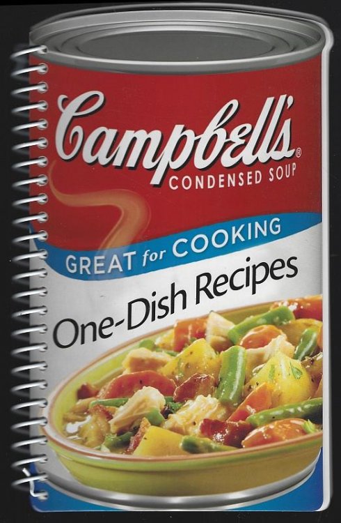 CAMPBELL'S ONE-DISH RECIPES GREAT FOR COOKING