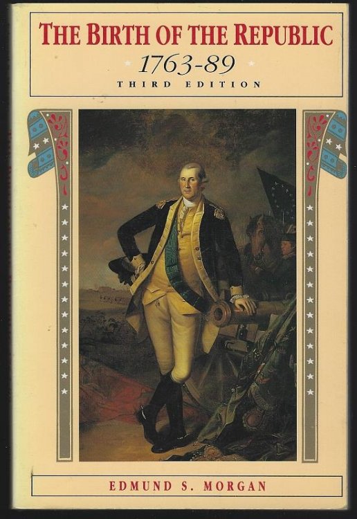 BIRTH OF THE REPUBLIC, 1763-89