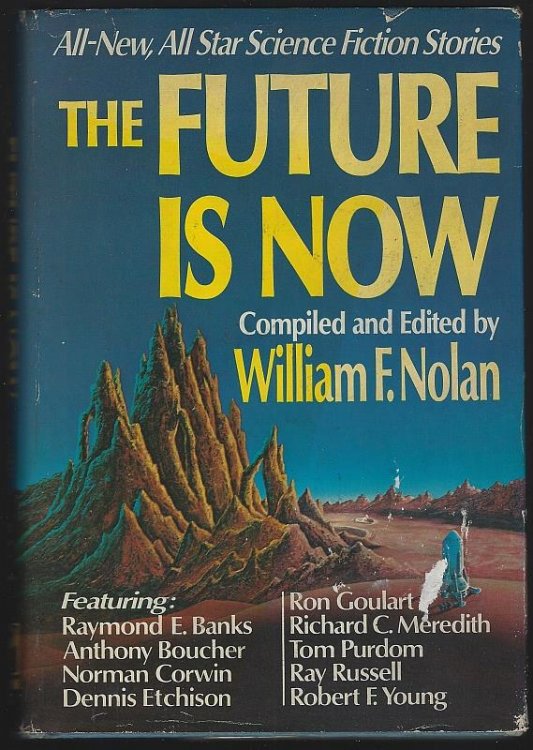 FUTURE IS NOW All-New, all Star Science Fiction Stories