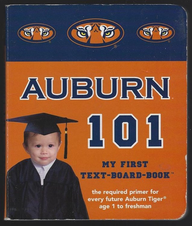 AUBURN UNIVERSITY 101 My First Text Board Book