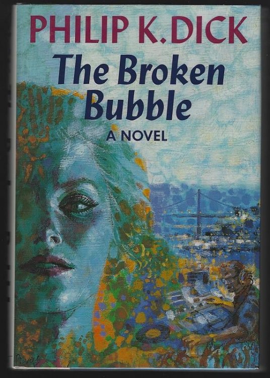 BROKEN BUBBLE A Novel