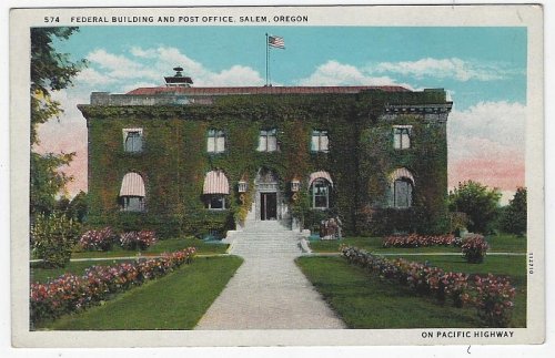 FEDERAL BUILDING AND POST OFFICE, SALEM, OREGON