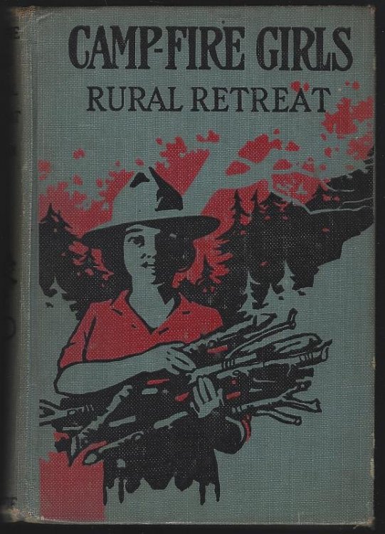 CAMP FIRE GIRLS' RURAL RETREAT OR THE QUEST OF A SECRET
