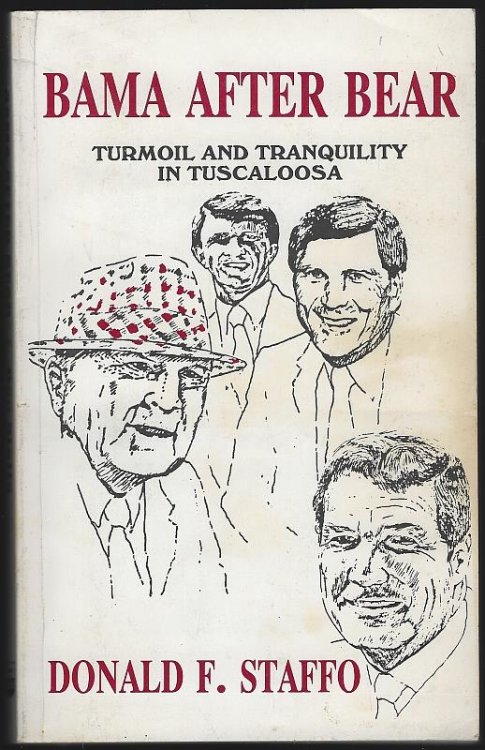 BAMA AFTER BEAR Turmoil and Traquility in Tuscaloosa
