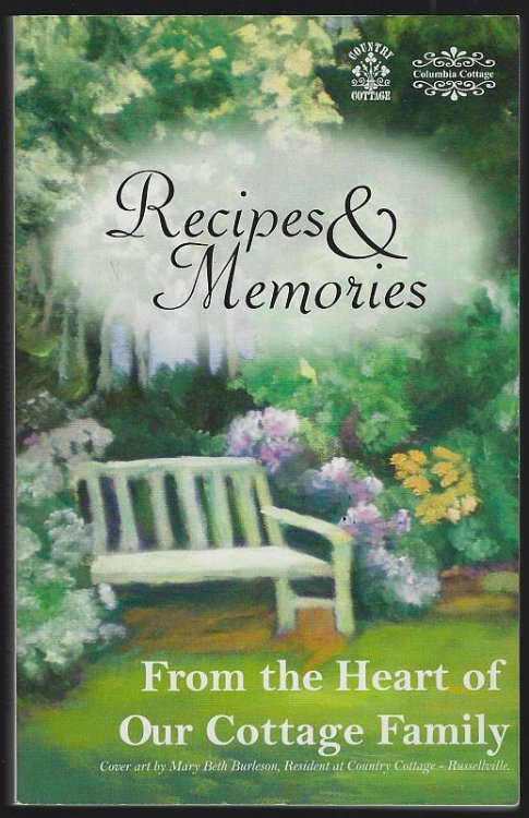 RECIPES AND MEMORIES From the Heart of Our Cottage Family