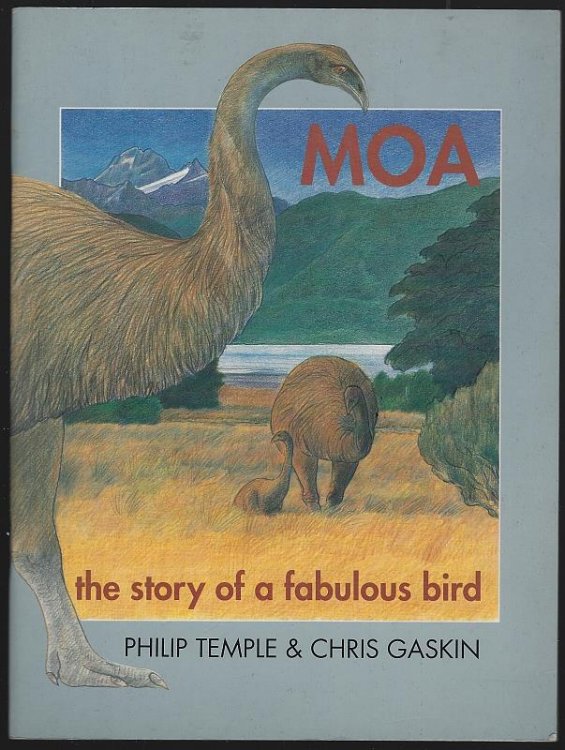 MOA The Story of a Fabulous Bird