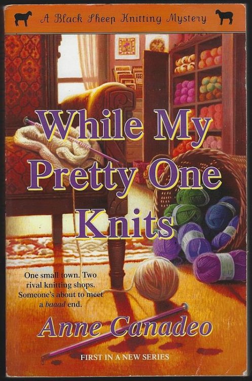 WHILE MY PRETTY ONE KNITS