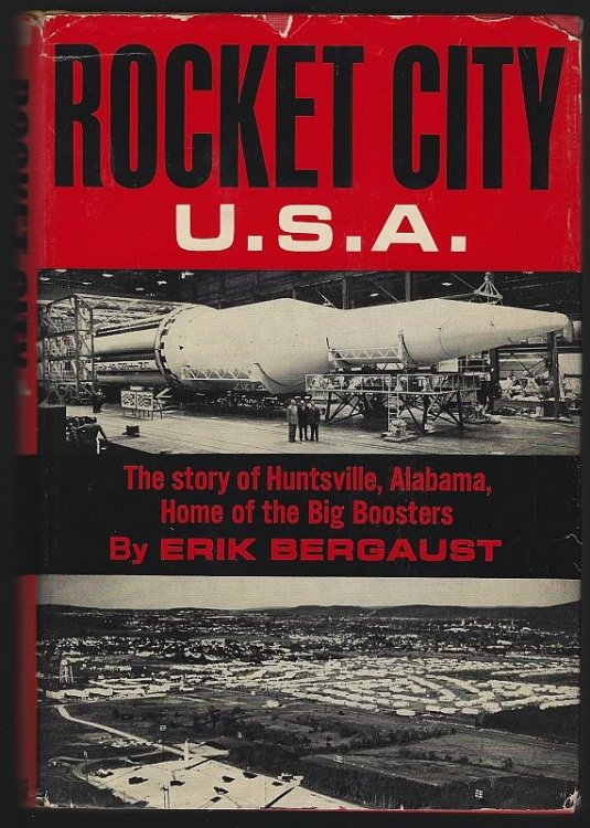 ROCKET CITY U.S.A From Huntsville, Alabama, to the Moon