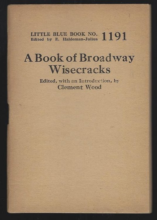 BOOK OF BROADWAY WISECRACKS