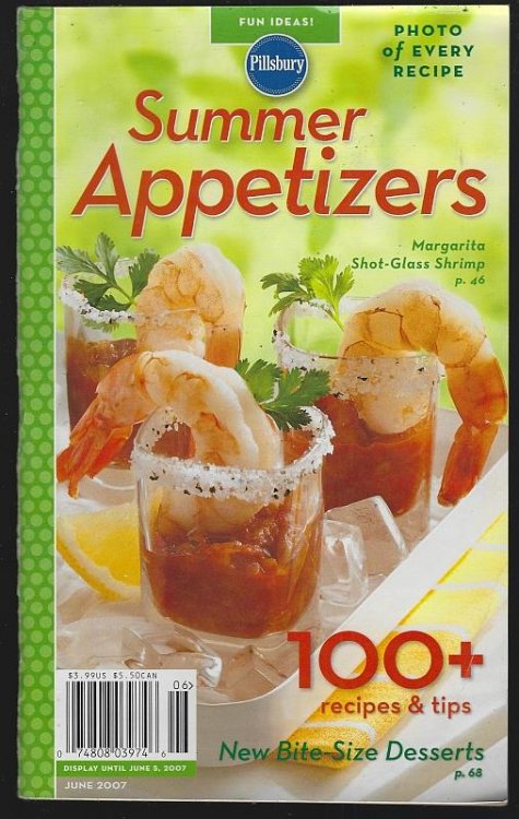 SUMMER APPETIZERS 100 Plus Recipes and Tips and New Bite Size Desserts