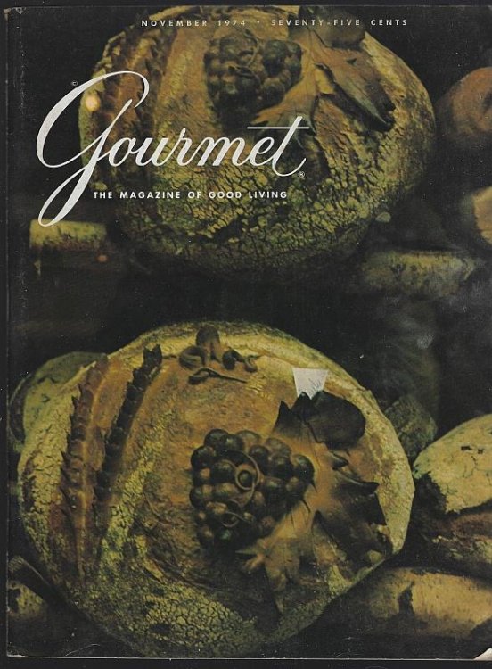 GOURMET MAGAZINE NOVEMBER 1974 The Magazine of Good Living