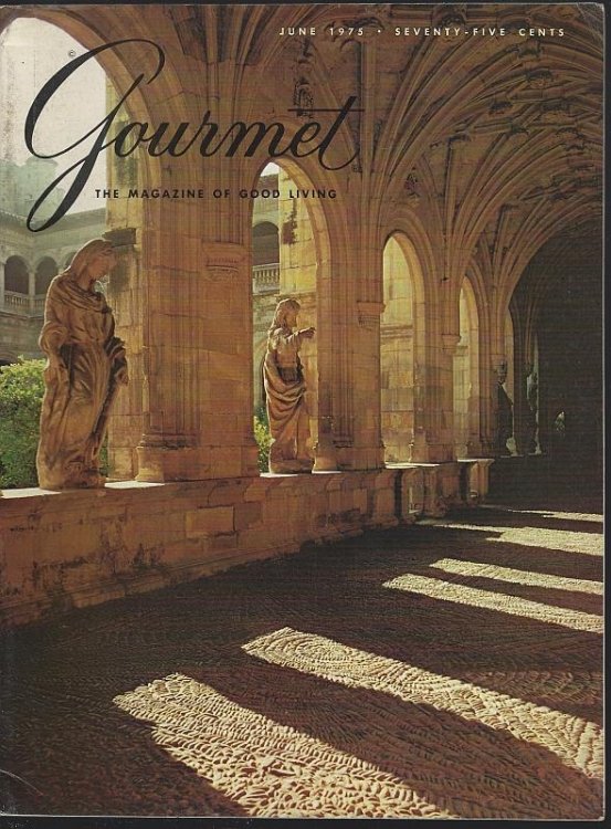GOURMET MAGAZINE JUNE 1975 The Magazine of Good Living