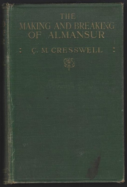 MAKING AND BREAKING OF ALMANSUR