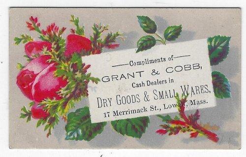 VICTORIAN TRADE CARD FOR GRANT AND COBB DRY GOODS, LOWELL, MASSACHUSETTS