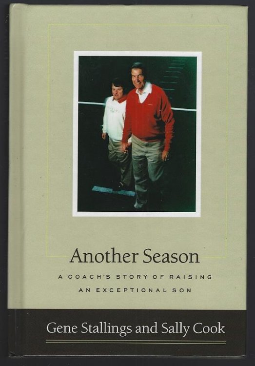 ANOTHER SEASON A Coach's Story of Raising an Exceptional Son