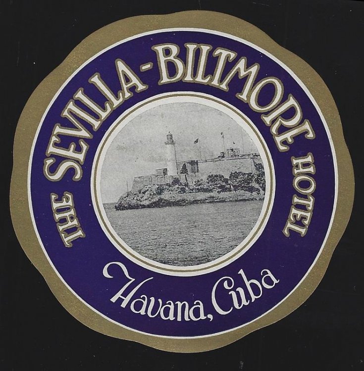 VINTAGE LUGGAGE LABEL FOR SEVILLA-BILTMORE HOTEL, HAVANA, CUBA