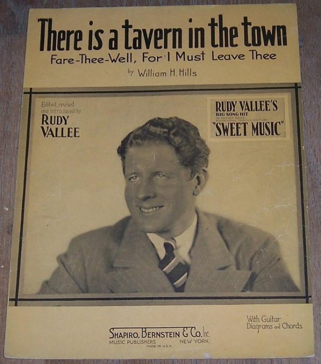 THERE IS A TAVERN IN THE TOWN Fare-Thee-Well, for I Must Leave Thee