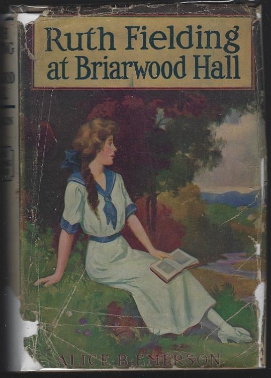 RUTH FIELDING AT BRIARWOOD HALL OR SOLVING THE CAMPUS MYSTERY