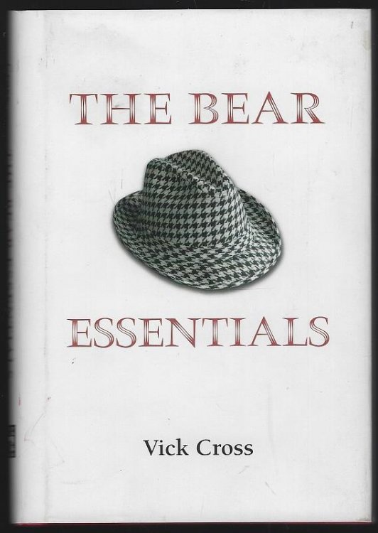BEAR ESSENTIALS The Career and Character of Paul Bear Bryant