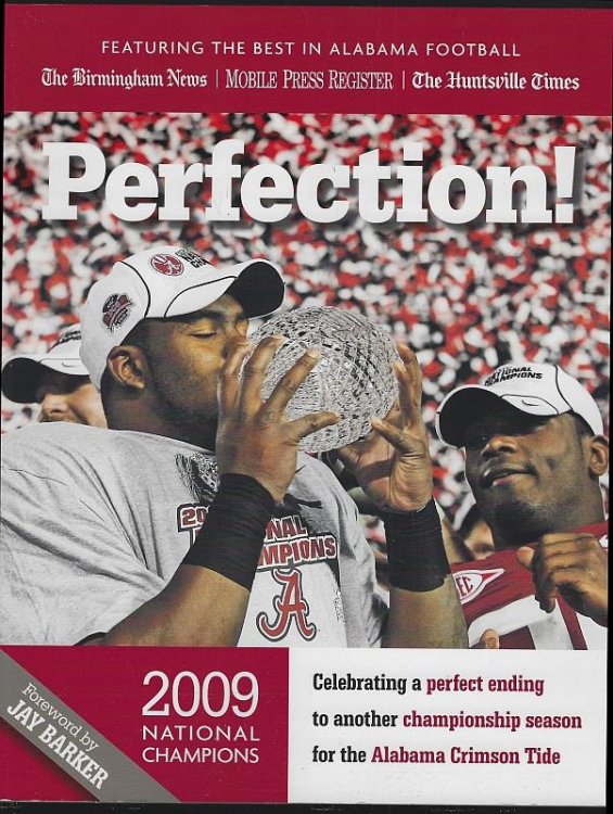 PERFECTION Alabama Crimson Tide: 2009 Championship Season
