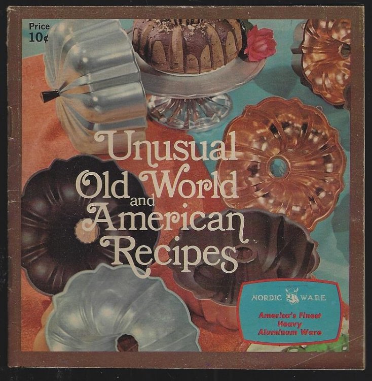 UNUSUAL OLD WORLD AND AMERICAN RECIPES
