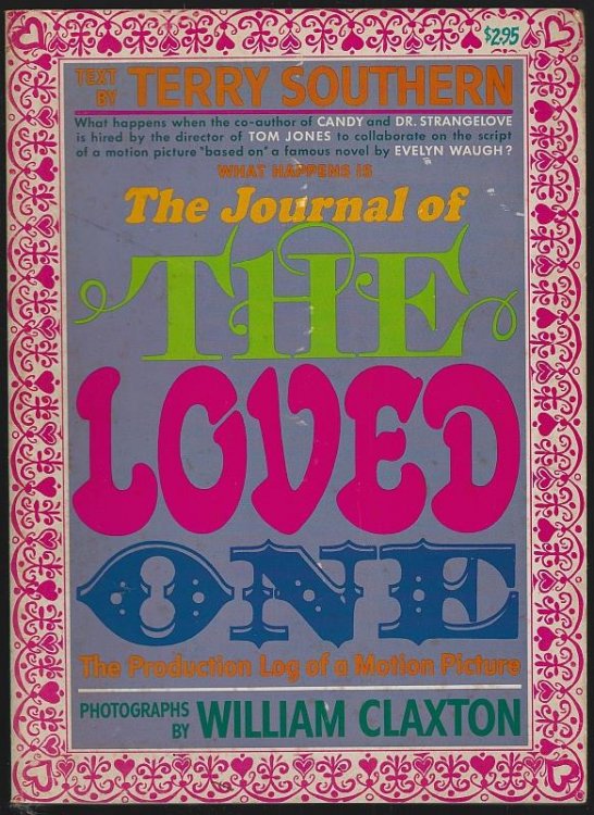 JOURNAL OF THE LOVED ONE The Production Log of a Motion Picture