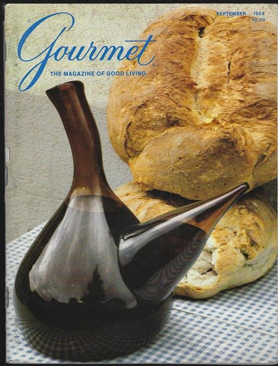 GOURMET MAGAZINE SEPTEMBER 1984 The Magazine of Good Living