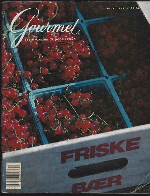 GOURMET MAGAZINE JULY 1983 The Magazine of Good Living