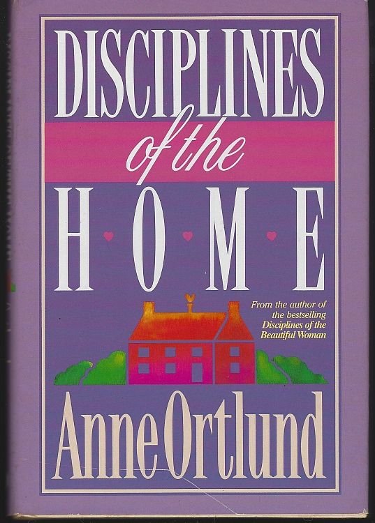 DISCIPLINES OF THE HOME