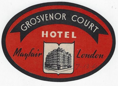 VINTAGE LUGGAGE LABEL FOR GROSVENOR HOUSE, MAYFAIR, LONDON, ENGLAND