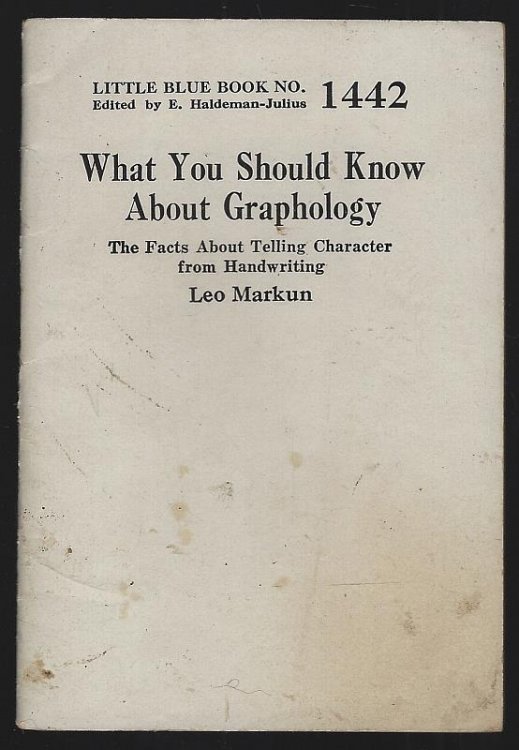 WHAT YOU SHOULD KNOW ABOUT GRAPHOLOGY The Facts about Tellling Character from Handwriting