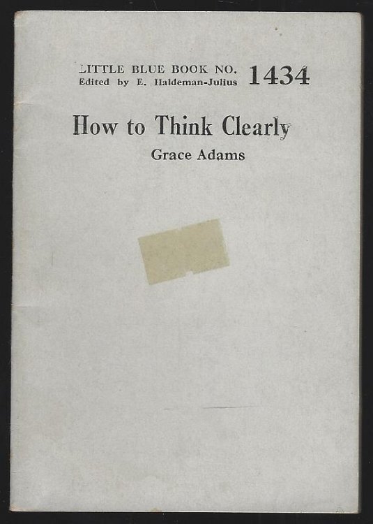 HOW TO THINK CLEARLY