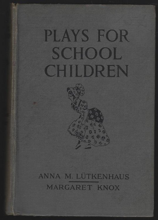 PLAYS FOR SCHOOL CHILDREN