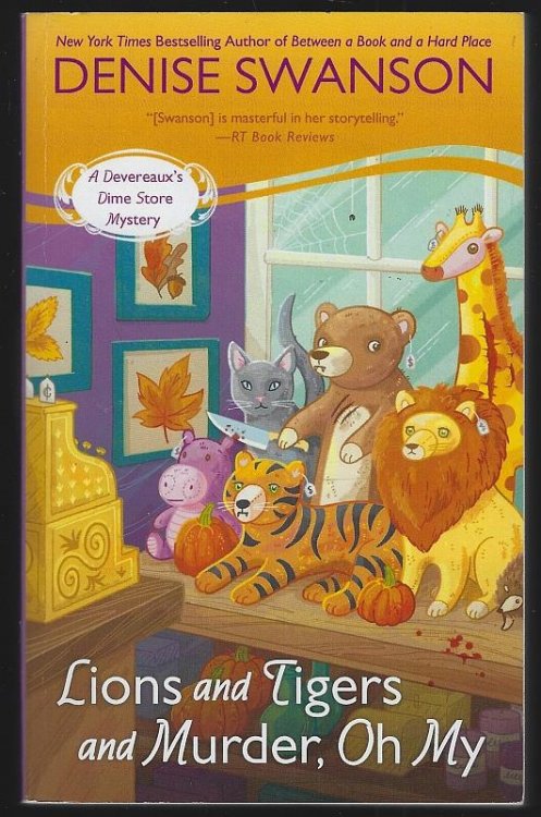 LIONS AND TIGERS AND MURDER, OH MY